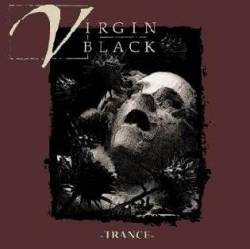 Virgin Black : Trance